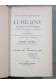 Le Régent et ses filles, maitresses, dames galantes - 2 tomes - Albin Michel. RELIURES