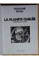 La planète oubliée - Rodolphe/Rouge - Ed. du Cygne, 1983