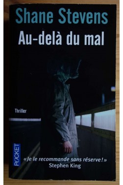 Au-delà du mal - S. Stevens - Ed. Sonatine/Pocket, 2011 -