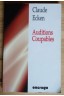 Auditions coupables - C. Ecken - Ed. Encrage, 1996 - Pour adultes avertis -