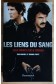 Les liens du sang - Deux frères Flic & Truand - M. et B. Papet - Ed. Flammarion, 2008 -