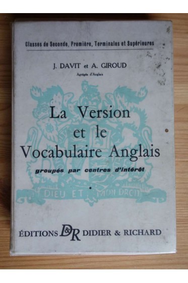 La Version et le Vocabulaire Anglais - Par centres d'intérêt - 2nde/1ère/Term./Sup. - Davit/Giroud - 1970 -