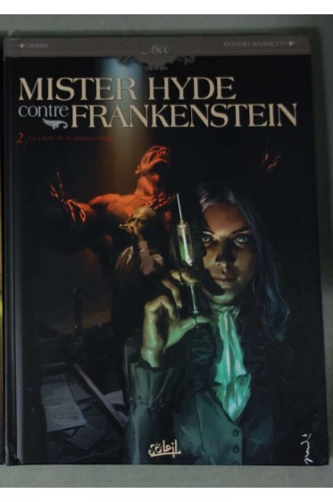 Lot Mister Hyde contre Frankenstein - T 1 + 2 - Dobbs/Marinetti - Ed. Soleil, coll. 1800, EO, 2010 -