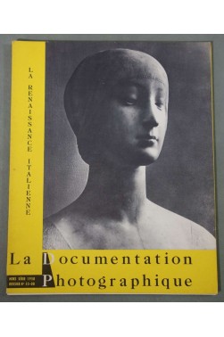 DOCUMENTATION PHOTOGRAPHIQUE (LA) [No 55] du 01/01/1958 - LA ERNAISSANCE ITAL...