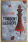 Lot Tombent Les Rois De J. Bind , 2019 + Traque Mortelle De S. Alves, 2014 - Nouvelles Plumes - Suspense -