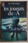 Lot A. E. Van Vogt - Le monde des A + Les joueurs du A + Les armureries d'Isher - J'ai Lu -