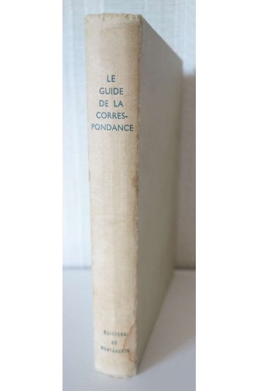 Le guide de la Correspondance - Liselotte - Ed. de Montsouris, 1965 -