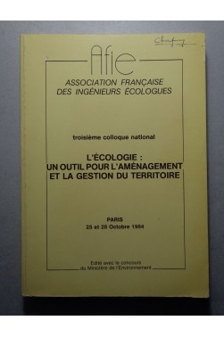 L'ecologie: un outil pour l'am?nagement et la gestion du territoire by