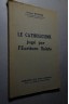 Jacques Blocher. Le Catholicisme jugé par l'Ecriture sainte. Lib des bons semeurs, 1951