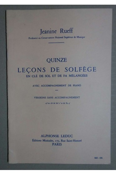 Quinze leçons de solfège en clé de sol et fa mélangées - J. Rueff - Ed. A. Leduc -