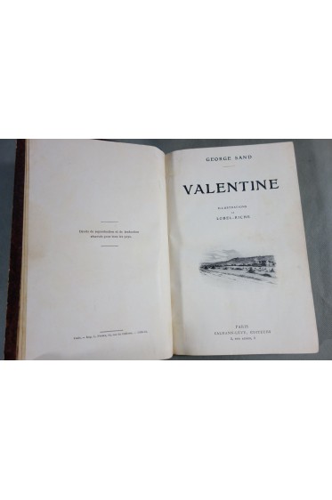 George SAND. Valentine + dernier amour, Illustré par LOBEL-RICHE + Theuriet - Calmann-Lévy