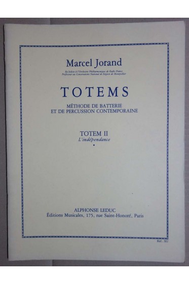 Totem 2 : L'indépendance - M. Jorand - Méthode de Batterie et Percussion -