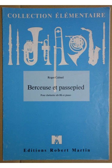 Berceuse et passepied - pour Clarinette si b Bb et piano - Collection élémentaire -