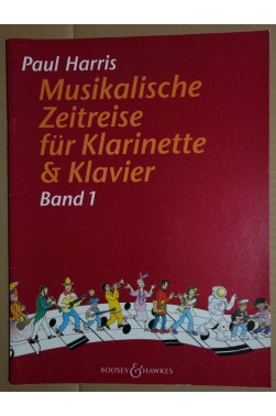 Musikalische Zeitreise fr Klarinette & Klavier - Band 1 -