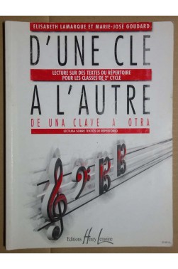 D'une clé à l'autre - Lecture sur des textes du répertoire pour les classes de 2e cycle