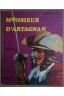 Monsieur D'Artagnan - A. Lefevre - Illustré par V. Rybaltchenko - 1976 -