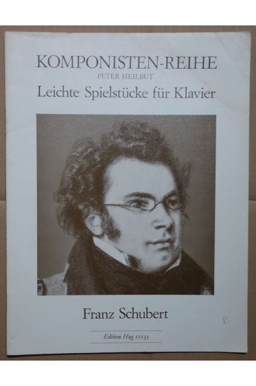 Leichte Spielstücke für Klavier - Franz Schubert - P. Heilbut -