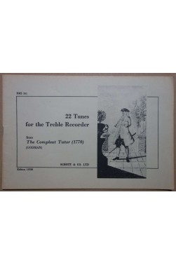 22 tunes recorder for the treble recorder - from The Compleat Tutor (1770) by...