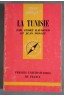 La Tunisie - André Raymond - Puf, Que sais-je?, 1971 -