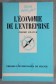 L'économie de l'entreprise - P. Franck - PUF, Que sais-je -