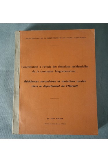 TAPUSCRIT - Résidences secondaires et mutations rurales dans l'Hérault - A. Soulier