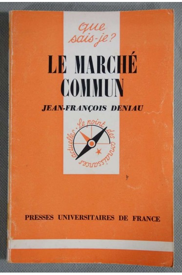 Le Marché commun : 2e édition [Relié]