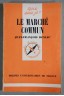 Le Marché commun : 2e édition [Relié]