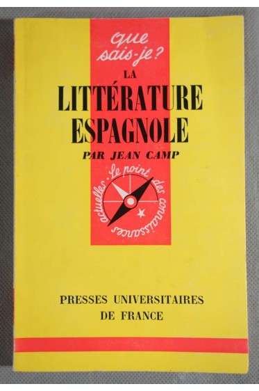 La Littérature espagnole : Par Jean Camp,... 8e édition [Reliure inconnue]...