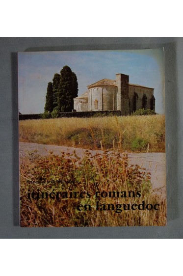 Itinéraires romans en Languedoc - Françoise Leriche-Andrieu. Album Zodiaque, 1982