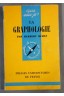 La graphologie - H. Hertz - Ed. Puf, Que sais-je - 1967 -