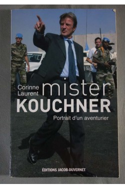 MISTER KOUCHNER - C. Laurent - 2008 - (A1) -