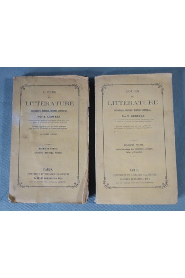 E. GERUZEZ. Cours de littérature historique, poétique. RARE - 2 tomes - 1867 et 1866