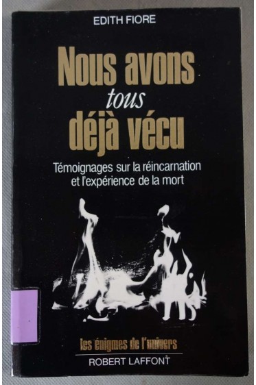 Nous avons tous déjà vécu - Edith Fiore - 1979 -