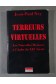 Terreurs Virtuelles, les Nouvelles Menaces ? l'Aube du XXI?me Si?cle, par Jea...