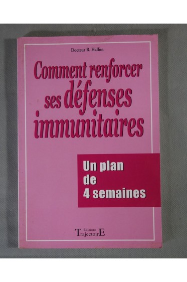 Comment renforcer ses défenses immunitaires