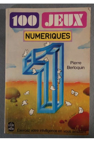 100 jeux numériques - P. Berloquin - 1978 -