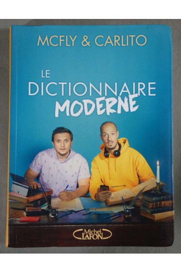 Le dictionnaire moderne - McFly et Carlito -