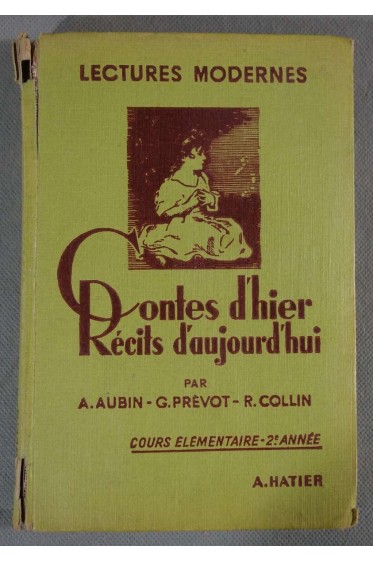 Lectures Modernes - Contes d'hier et récits d'aujourd'hui - Cours élémentaires 2ème année -