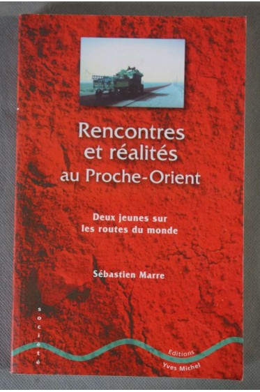 Rencontres et réalités au Proche-Orient [Broché]