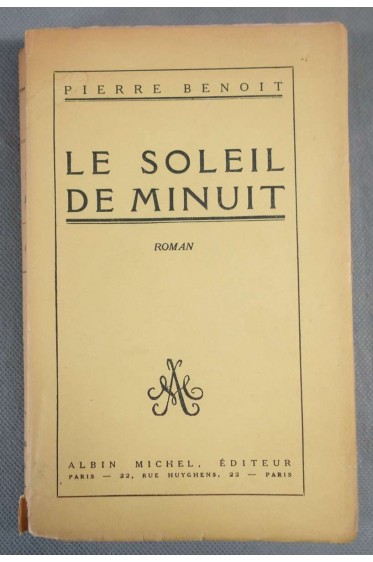 Le soleil de minuit. Edition originale sur Alfa mousse [Broché]