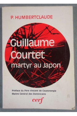 Guillaume Courtet, Martyr Au Japon -