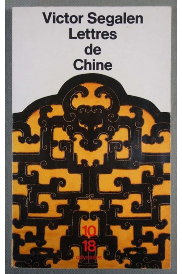 Lettres de Chine - V. Segalen -