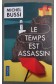 Le temps est assassin -