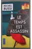 Le temps est assassin - Michel Bussi -