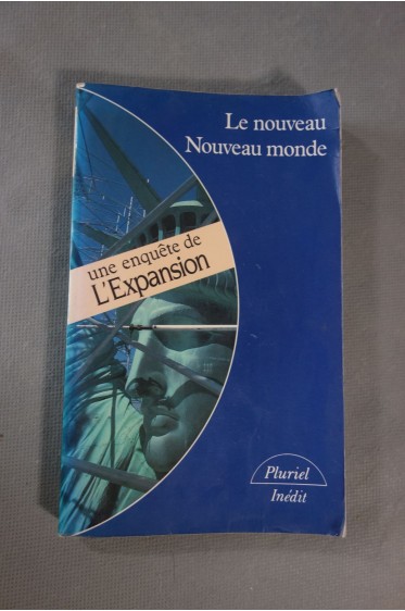 Le Nouveau Nouveau monde (Collection Pluriel) - une enquête de L'Expansion