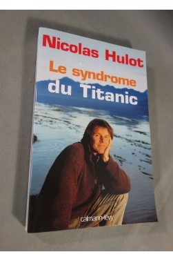 Le syndrome du Titanic [Broché]