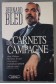 Carnets de campagne - Bernard Bled -