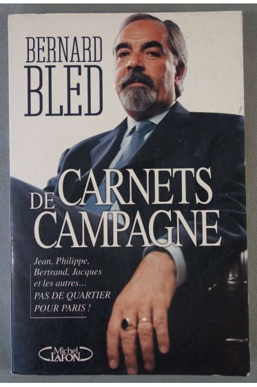 Carnets de campagne - Bernard Bled -