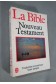 La Bible, Nouveau Testament - texte intégral. le livre de poche, 1990