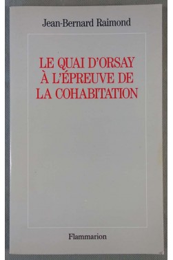 Le Quai d'Orsay à l'épreuve de la cohabitation -